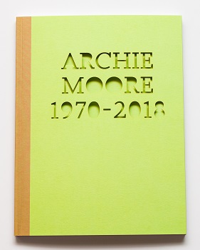 Archie Moore: 1970-2018