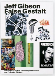 Jeff Gibson:False Gestalt